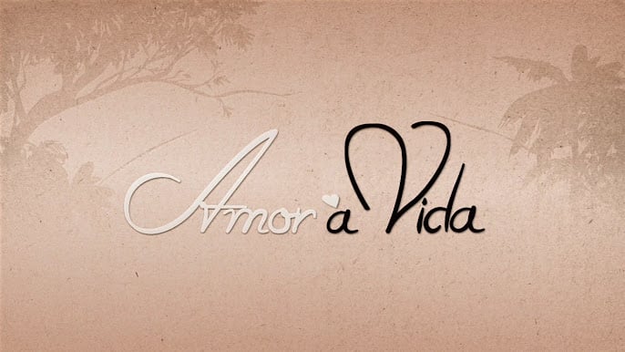 Amor à Vida
